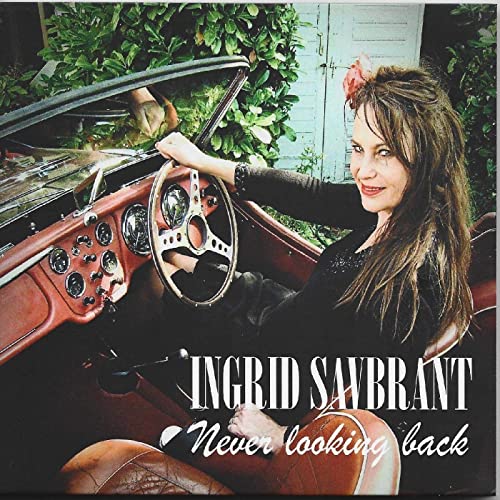 Ingrid Savbrant - Never Looking Back 2021 - cover.jpg